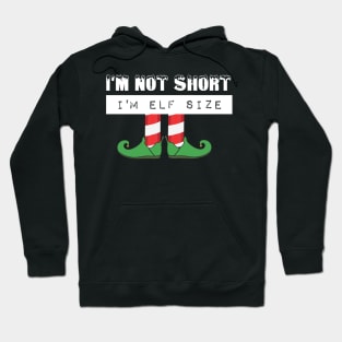 I'm Elf Size Hoodie